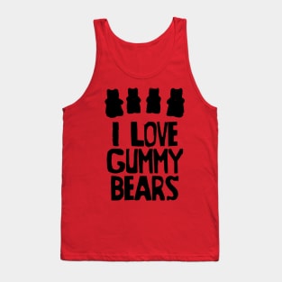 I Love Gummy Bears Tank Top